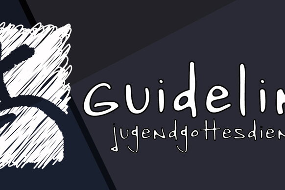 GUIDELINE Jugendgottesdienst